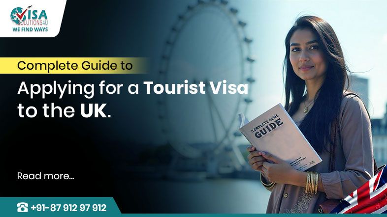 UK Tourist Visa Guide for Indians: How to Apply & Requirements Explained